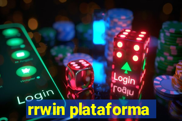 rrwin plataforma